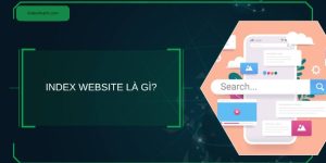 Xem thêm chi tiết cách index website