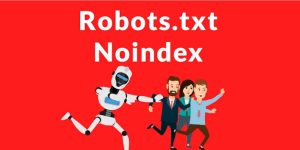 Xem thêm chi tiết robots txt noindex